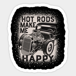 Hot Rods Make Me Happy Classic Car Builder Owner Sticker